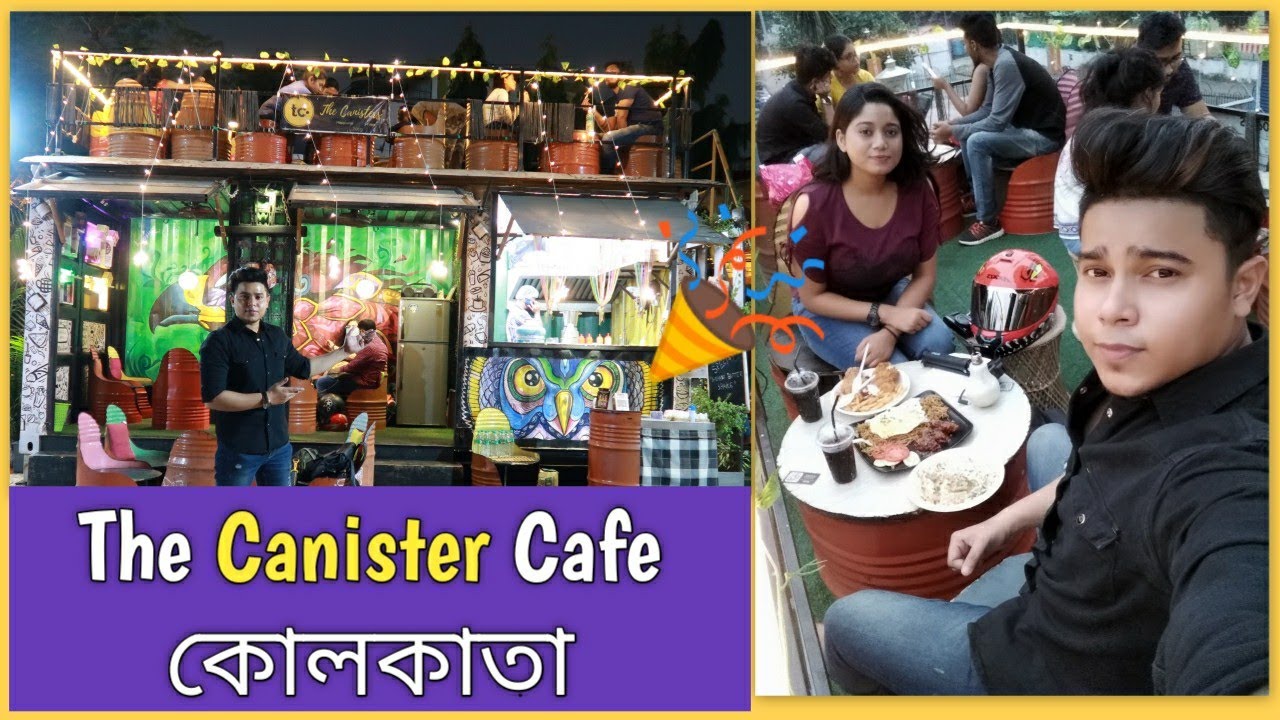 কোলকাতার রোমান্টিক একটি cafe 💚 The Canister cafe Kolkata JOY Vlogs