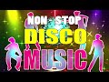 Best Disco Dance Songs of 70 80 90 Legends - Retro Disco Dance Music Of 80s - Eurodisco Megamix HD