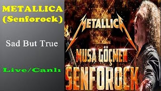 SENFOROCK - METALLICA - Sad But True (Symphonic / Live) (Senfonik/Canlı)