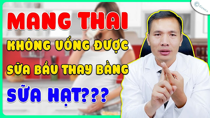 Bà bầu nên uống sữa nào tốt nhất