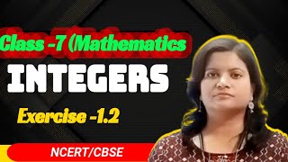 Exercise Solutions of INTEGERS Class 7 | Exercise 1.2 | CBSE