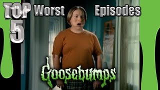 Top 5 Worst Goosebumps Episodes