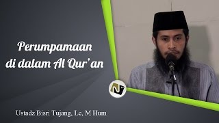 Ust Bisri Tujang, Lc MHum - Al Amtsal Fil Qur'an