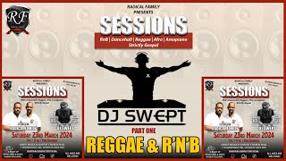 Reggae Gospel Mix  DJ Swept (Live) at Sessions 2024 Pt 1 (March)