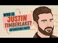 Story of Justin Timberlake, NSYNC, &amp; Facts, Life &amp; more