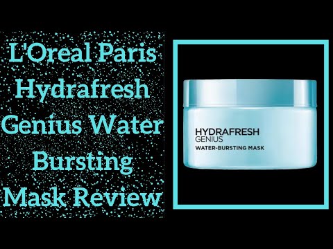 L'Oreal Paris Hydrafresh Genius Water Bursting Mask Review