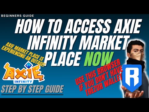 HOW TO ACCESS AXIE INFINITY MARKETPLACE RIGHT NOW (Step by Step Guide)