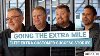 Going the EXTRA Mile: Elite EXTRA Customer Success Stories