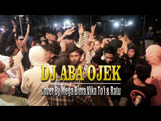 LAGU BIMA ( DJ ABA OJEK ) COVER MEGA BIMA,VIKA TO'I DENGAN RATU BERSAMA ANNISA MUSIC class=