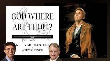 S4 E53 God Where Art Thou? Andrew Skinner on Liberty Jail and Sublime Revelation (D&C 121-123)