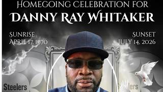 Homegoing Celebration for Bro. Danny Ray Whitaker (7-25-26)