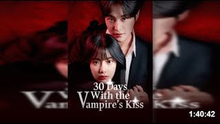 30 Days with The Vampire Kiss Korean Short DramaII Eng sub