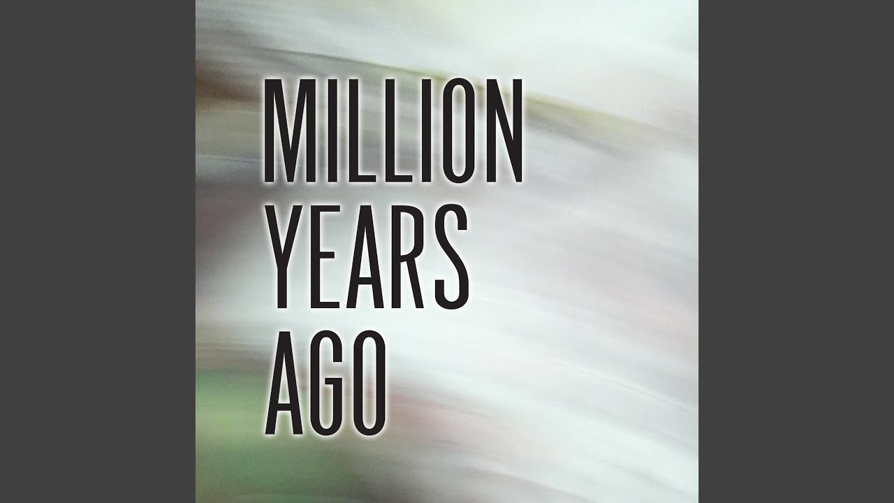 Million Years Ago Instrumental YouTube million-years-ago-instrumental-youtube