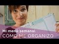 Cómo organizar el menú semanal