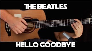 Kelly Valleau - Hello, Goodbye (The Beatles) - Fingerstyle Guitar