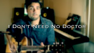 John Mayer / Ray Charles - "I Don't Need No Doctor" Acoustic Cover by Tom Butwin (27/52) chords