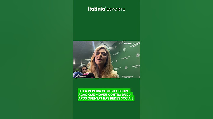 LEILA PEREIRA COMENTA SOBRE AÇÃO QUE MOVEU CONTRA DUDU APÓS OFENSAS NAS REDES SOCIAIS