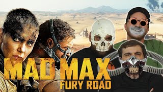 Mad Max Fury Road Reaction!!!!!