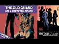 The Old Guard - Volume 2: Force Multiplied (2020) - Comic Story Explained