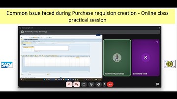 Common issues faced during Purchase Requisition-Online class practical session
