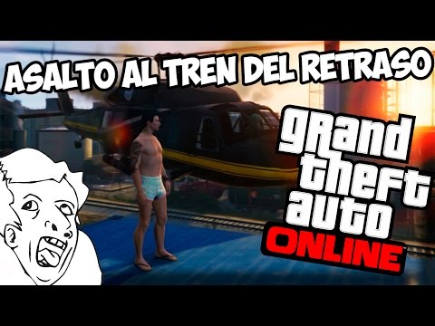 gta-v-pc-online---asalto-al-tren-del-retraso