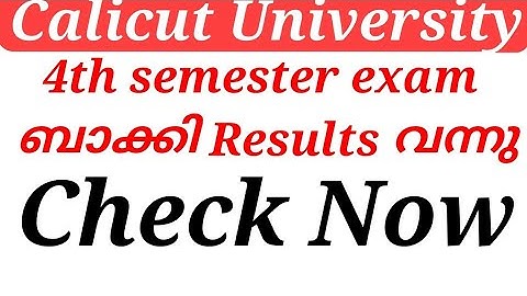 Calicut University 4th semester exam ബാക്കി Results വന്നു