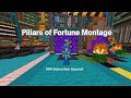 Pillars of Fortune Montage