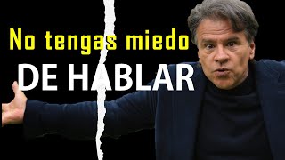 NO tengas MIEDO de HABLAR || @CarlosCuauhtemocS