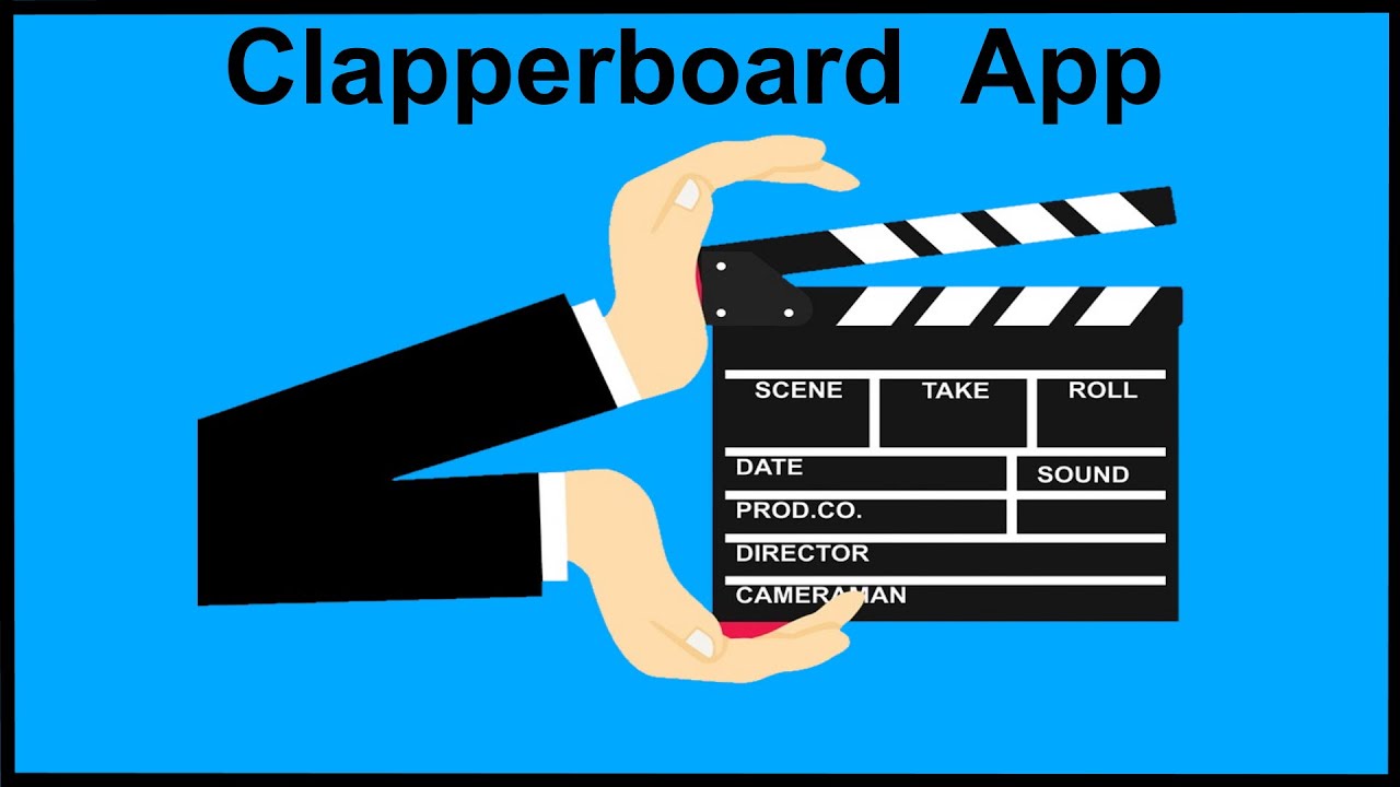 Clapperboard App For Video Production YouTube