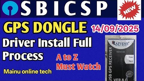 SBI CSP !! GPS Dongle Setup !! Driver Install full Process !! A to Z !!
