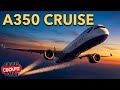 iniBuilds A350 Tutorial: Cruise | Real Airbus Pilot Guide