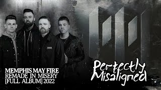 Memphis May Fire - Remade In Misery Full Album