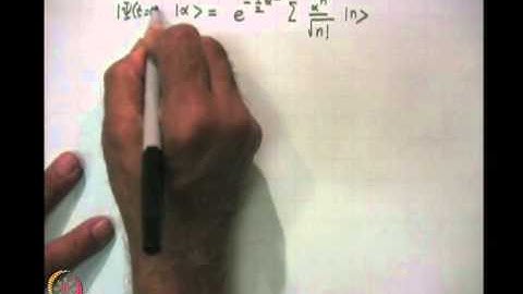 Mod-07 Lec-27 The Linear Harmonic Oscillator: Coherent State