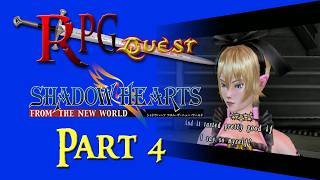RPG Quest #529: Shadow Hearts: From the New World (PS2) Part 4
