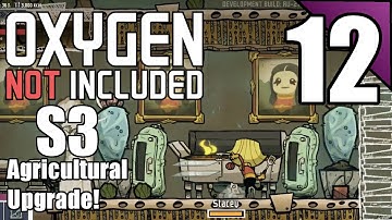 Oxygen Not Included (S3) 12:  Mmm, Frost Buns!  Let