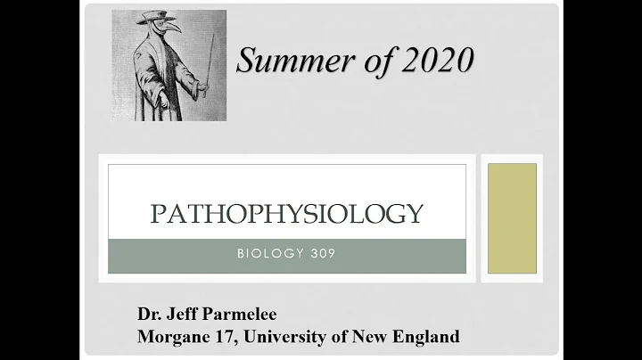 Introductory Lecture to Pathophysiology (Bio309), ...