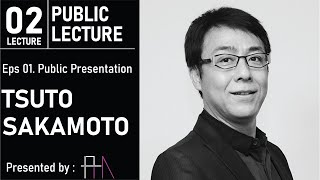 Fabrication and Its Impact to Architectural Design Practices by Tsuto Sakamoto - Part 1
