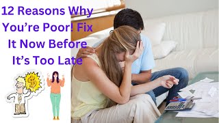"Unlock the Secrets: 12 Shocking Habits Keeping You Poor – Transform Your Wealth Now!"
