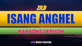 Isang Anghel Zild  Karaoke  S