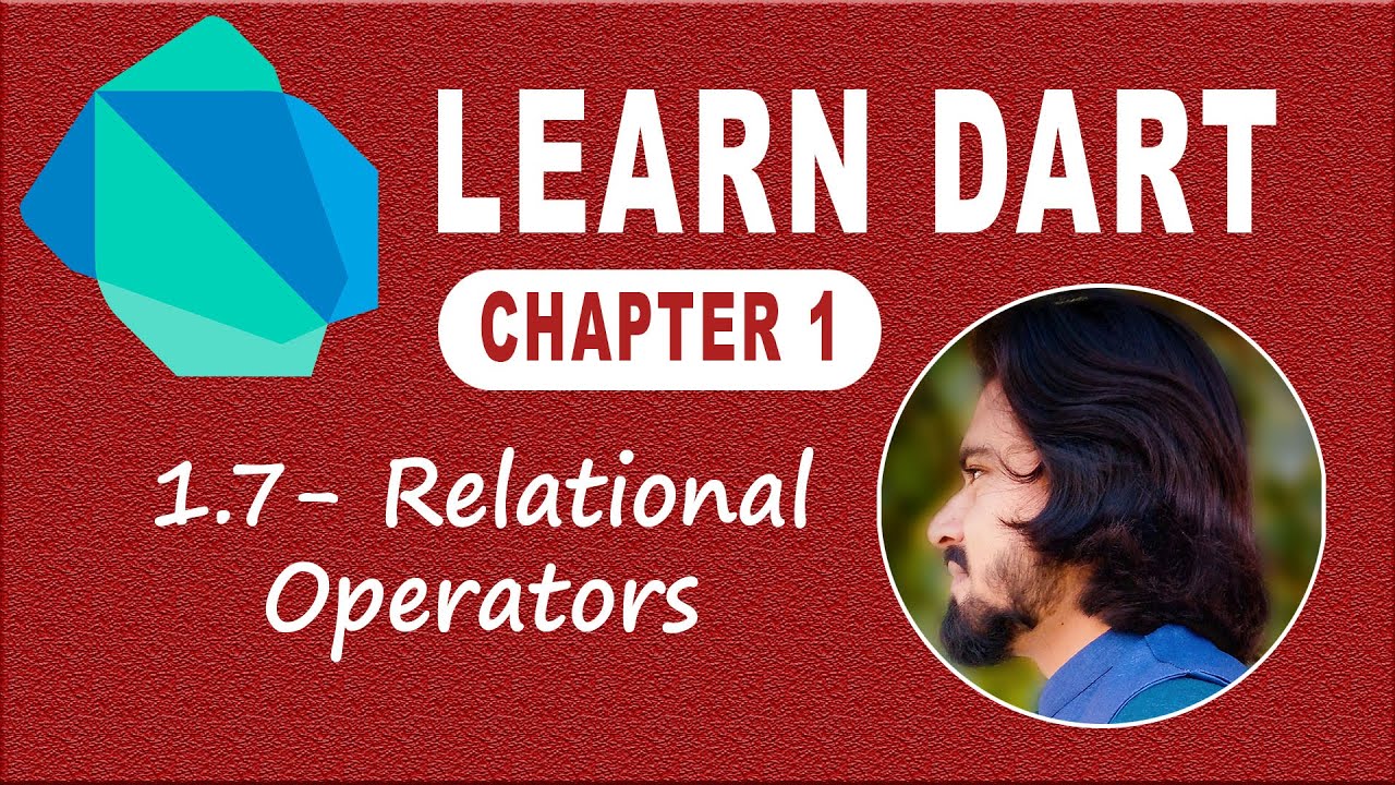 1.7 Relational Operators in Dart Programming Language | Learn Dart ...