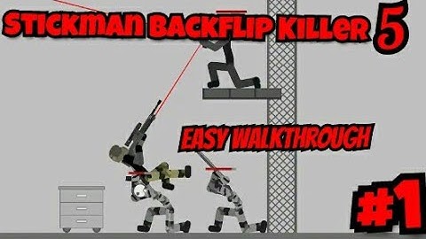 Stickman Backflip Killer 5 | Easy Walkthrough Gameplay#1