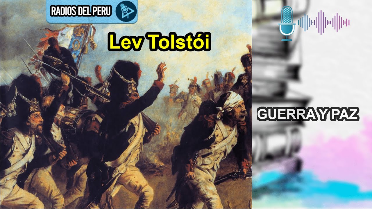 🎙️ Guerra y paz | Mi novela favorita 🔥Audiolibro Completo 🎶Audio HD