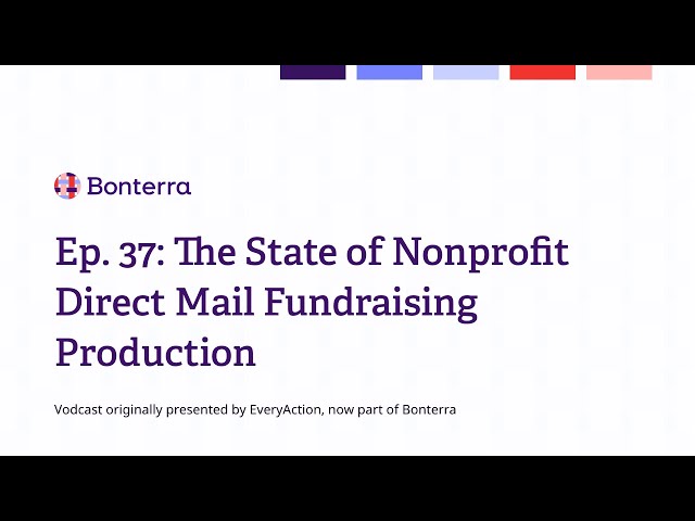 Watch Ep. 37: The state of nonprofit direct mail fundraising production on YouTube.
