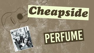 Cheapside - Perfume