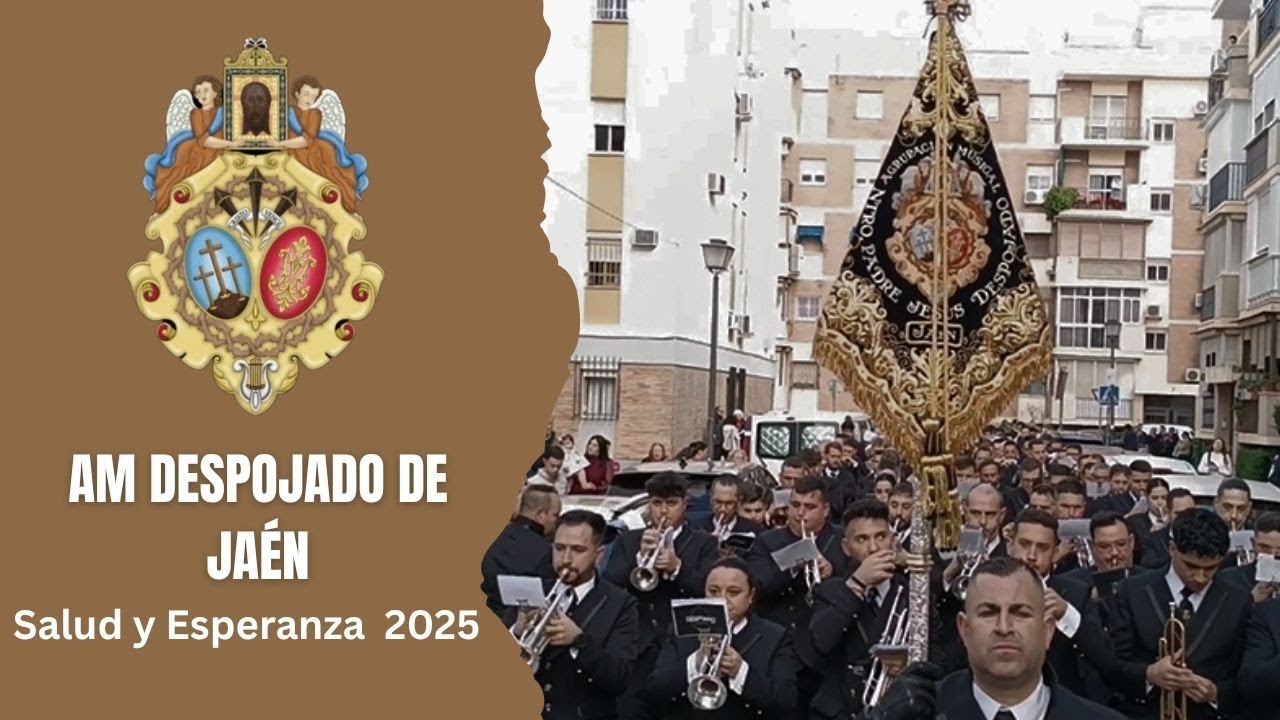 AM Despojado de Jaén | Salud y Esperanza 2025