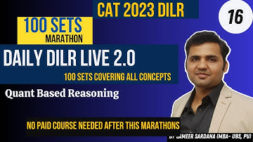 Daily DILR Live 2.0 || 100 Excellent DILR Sets for CAT 2023 || Episode 16 || Quant Based Reasoning