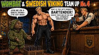 Wombat & Swedish Viking Team Up #4