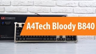 Видео Распаковка клавиатуры A4Tech Bloody B840 / Unboxing A4Tech Bloody B840 (автор: DNS Unboxing)