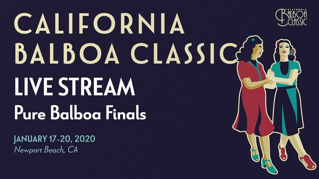 LIVE: CalBal 2020 - Pure Balboa Finals