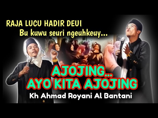 Raja lucu hadir, KH Ahmad Royani Al Bantani di Sukasirna, Tasikmalaya class=